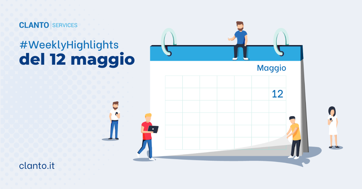 Weekly Highlights del 12 maggio