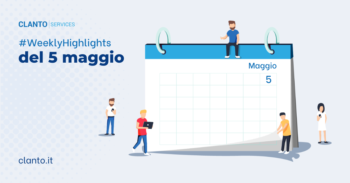 Weekly Highlights del 5 maggio